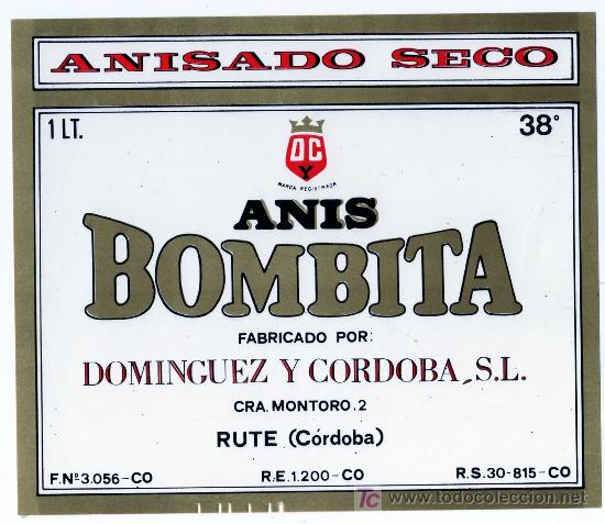 Etichette antiche: ETIQUETA ANIS BOMBITA - DOMINGUEZ Y CORDOBA - RUTE (CORDOBA)