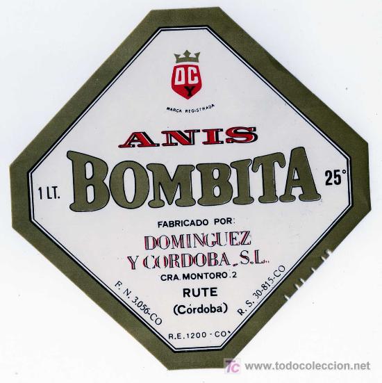Old Labels: ETIQUETA ANIS BOMBITA - DOMINGUEZ Y CORDOBA - RUTE (CORDOBA)
