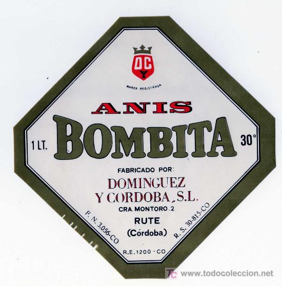 Etichette antiche: ETIQUETA ANIS BOMBITA - DOMINGUEZ Y CORDOBA - RUTE (CORDOBA)