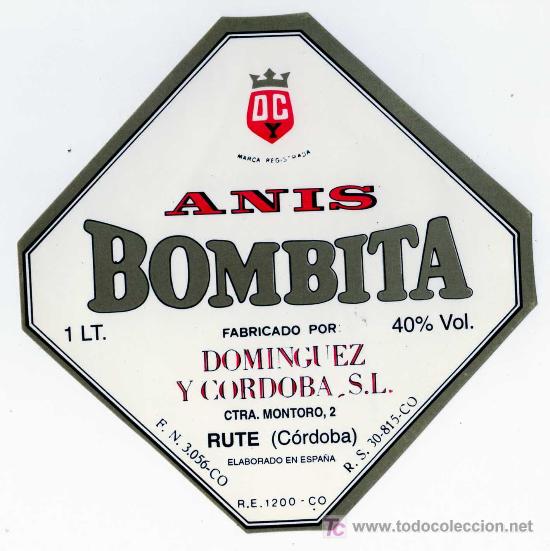 Old Labels: ETIQUETA ANIS BOMBITA - DOMINGUEZ Y CORDOBA - RUTE (CORDOBA)