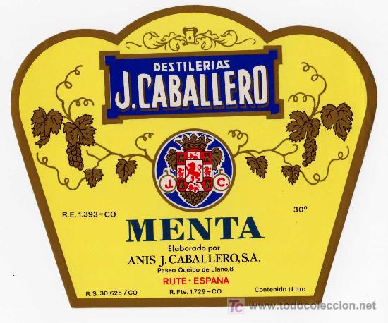 Old Labels: ETIQUETA LICOR MENTA - ANIS J. CABALLERO (ESCUDO DE CORDOBA) - RUTE (CORDOBA)
