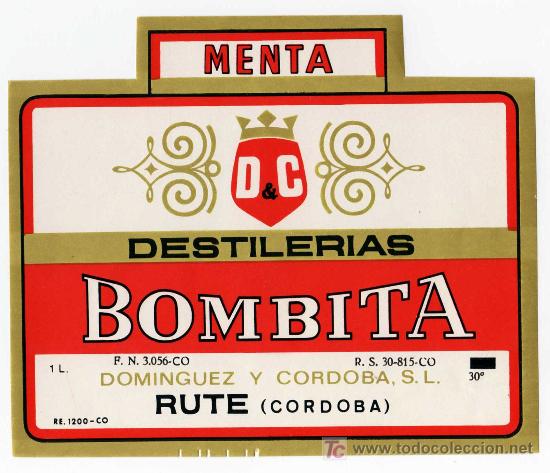 Old Labels: ETIQUETA LICOR DE MENTA  BOMBITA - DOMINGUEZ Y CORDOBA - RUTE (CORDOBA)