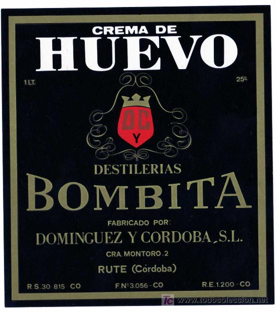 Alte Etiketten: ETIQUETA CREMA DE HUEVO BOMBITA - DOMINGUEZ Y CORDOBA - RUTE (CORDOBA)