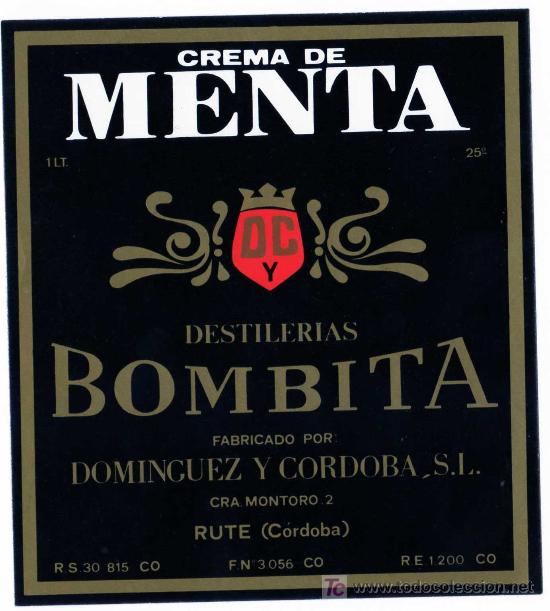 Old Labels: ETIQUETA CREMA DE MENTA BOMBITA - DOMINGUEZ Y CORDOBA - RUTE (CORDOBA)