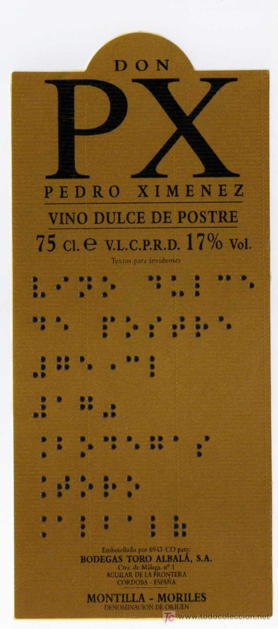 Etiquetas antiguas: ETIQUETA PEDRO XIMENEZ (BRAILLE) - BODEGAS TORO ALBALA - AGUILAR (CORDOBA)