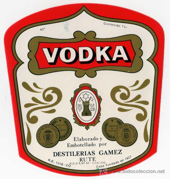 Alte Etiketten: ETIQUETA VODKA - DESTILERIAS GAMEZ - RUTE (CORDOBA)