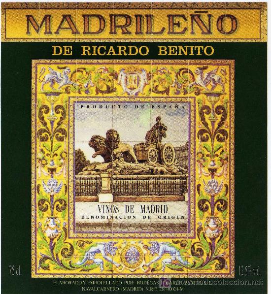 Alte Etiketten: ETIQUETA VINO MADRILE&Ntilde;O (CIBELES) - BODEGAS RICARDO BENITO - NAVALCARNERO ( MADRID)