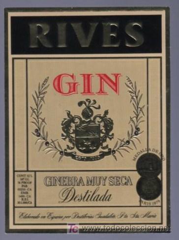 Old Labels: ETIQUETA DE GIN RIVES. DESTILERIAS GUADALETE. PUERTO DE SANTA MARIA. CADIZ.