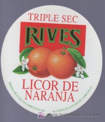Old Labels: ETIQUETA DE LICOR DE NARANJA RIVES. TRIPLE SEC. RIVES.