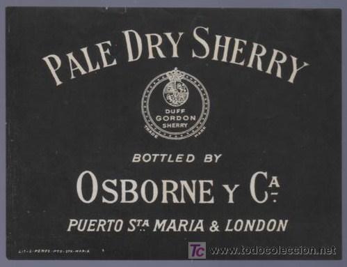 Alte Etiketten: ETIQUETA DE PALE DRY SHERRY. OSBORNE. PUERTO DE SANTA MARIA. CADIZ.