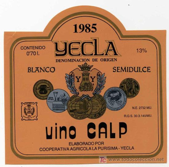 Alte Etiketten: ETIQUETA VINO CALP - COOPERATIVA LA PURISIMA - YECLA (MURCIA)