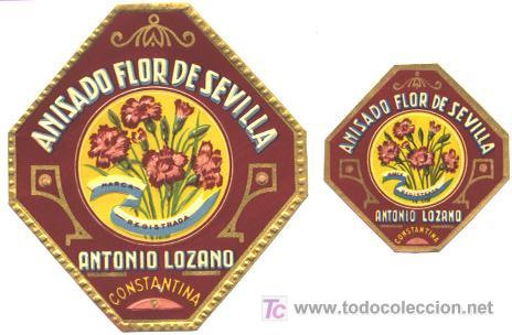 Etiquetas antiguas: ETIQUETA ANISADO (ANIS) FLOR DE SEVILLA - ANTONIO LOZANO - CONSTANTINA (SEVILLA)