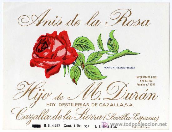 Alte Etiketten: ETIQUETA ANIS DE LA ROSA - HIJO DE M.DURAN - CAZALLA DE LA SIERRA (SEVILLA)