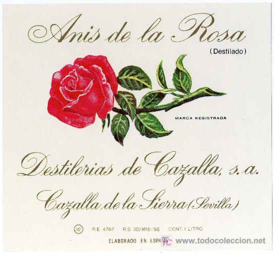 Etiquetas antiguas: ETIQUETA ANIS DE LA ROSA - DESTILERIAS DE CAZALLA - CAZALLA DE LA SIERRA (SEVILLA)