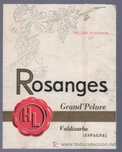 Alte Etiketten: ETIQUETA DE GRAND PELURE. ROSANGES. VALDIZARBE. ESPA&Ntilde;A.