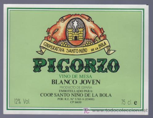 Alte Etiketten: ETIQUETA DE VINO DE MESA BLANCO JOVEN. PICORZO. SANTO NI&Ntilde;O DE LA BOLA. ESPA&Ntilde;A.