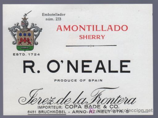 Etichette antiche: ETIQUETA DE AMONTILLADO. RAFAEL O&acute;NEALE. JEREZ. ESPA&Ntilde;A.