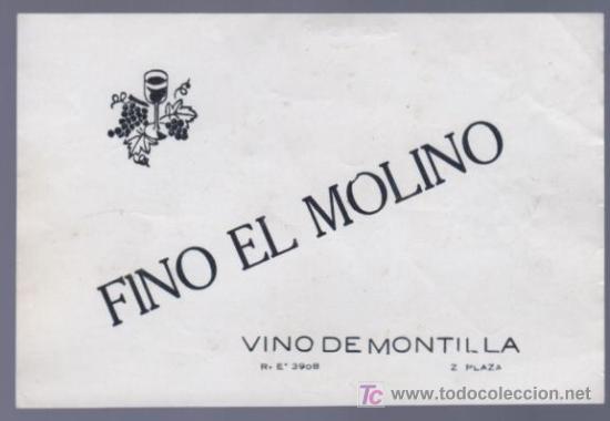 Alte Etiketten: ETIQUETA DE FINO EL MOLINO. VINO DE MONTILLA. ESPA&Ntilde;A.