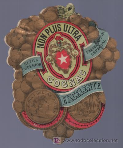 Etiquetas antiguas: ETIQUETA DE COGNAC NON PLUS ULTRA. EXCELENTE. - Foto 1