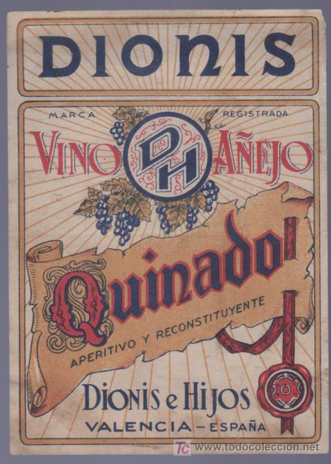 Alte Etiketten: ETIQUETA DE DIONIS VINO A&Ntilde;EJO QUINADO. DIONIS E HIJOS. VALENCIA. ESPA&Ntilde;A.