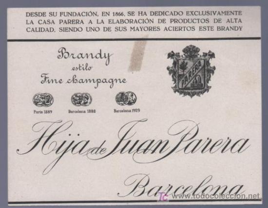 Old Labels: ETIQUETA DE BRANDY. HIJA DE JUAN PARERA. BARCELONA. ESPA&Ntilde;A.