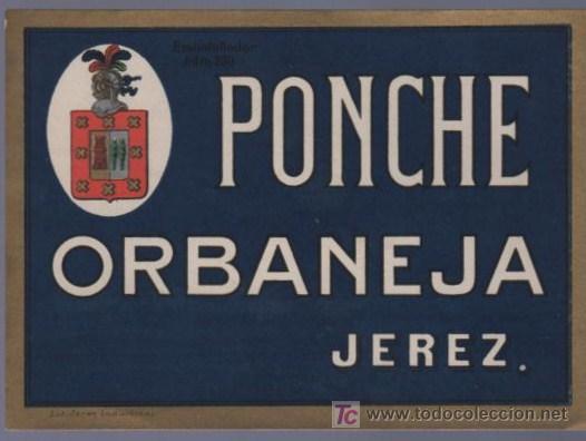 Old Labels: ETIQUETA DE PONCHE ORBAJEJA. JEREZ. ESPA&Ntilde;A.