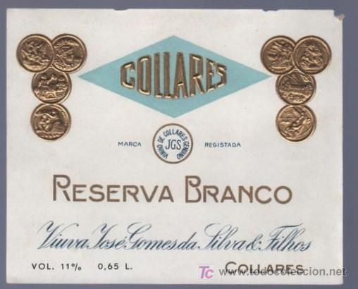 Old Labels: ETIQUETA DE COLLARES. RESERVA BRANCO. JOSE GOMESDA SILVA. COLLARES. ESPA&Ntilde;A.