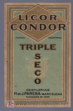 Old Labels: ETIQUETA DE LICOR CONDOR TRIPLE SECO. DESTILERIAS H. DE J. PARERA. BARCELONA. ESPA&Ntilde;A.