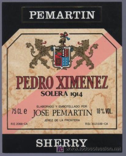 Old Labels: ETIQUETA DE PEDRO XIMENEZ. JOSE PEMARTIN. JEREZ. ESPA&Ntilde;A.