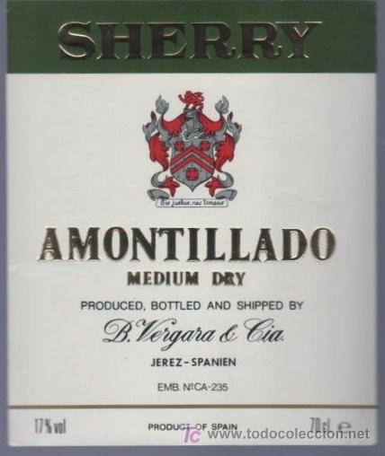 Old Labels: ETIQUETA DE AMONTILLADO. B. VERGARA Y CIA. JEREZ. ESPA&Ntilde;A.
