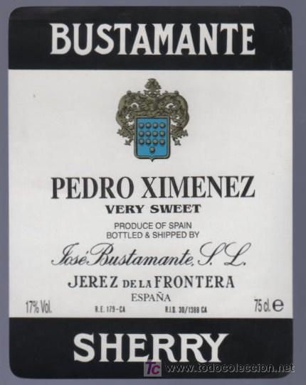 Alte Etiketten: ETIQUETA DE PEDRO XIMENEZ. JOSE BUSTAMANTE. JEREZ. ESPA&Ntilde;A.