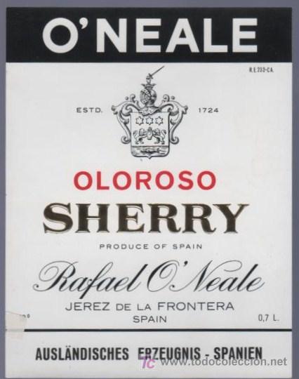 Old Labels: ETIQUETA DE OLOROSO. RAFAEL O&acute;NEALE. JEREZ. ESPA&Ntilde;A.