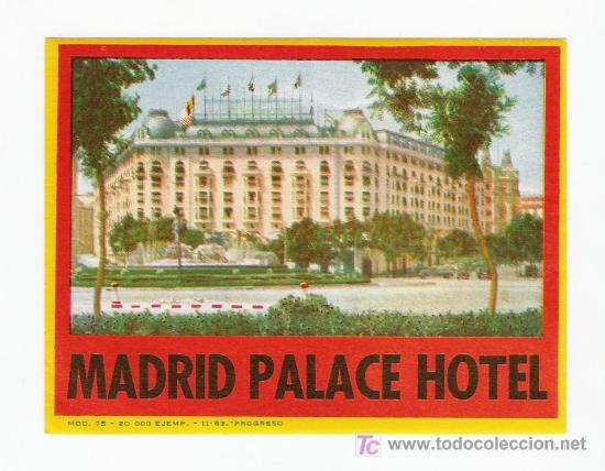 Etiquetas antiguas: Etiqueta del Hotel Palace de Madrid - Espa&ntilde;a