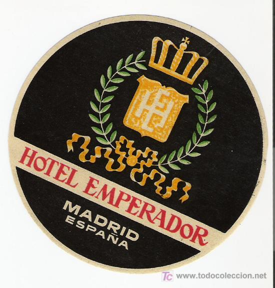 Etiquetas antiguas: Etiqueta Hotel Emperador - Madrid - Espa&ntilde;a