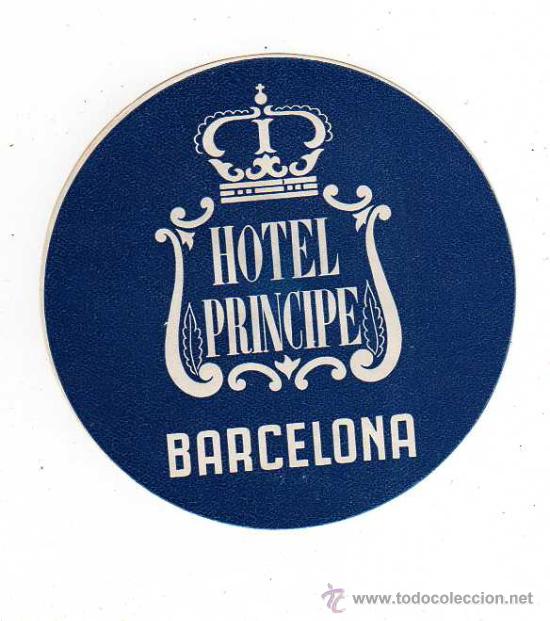 Etiquetas antiguas: ETIQUETA DE HOTEL - HOTEL PRINCIPE BARCELONA
