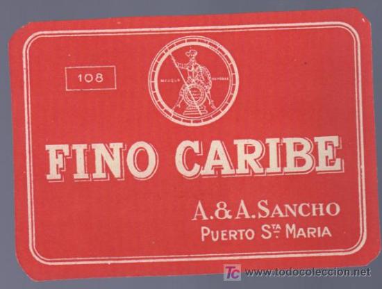 Etichette antiche: COPIA DE ETIQUETA DE OLOROSO CARIBE. BODEGAS A Y A SANCHO. PUERTO DE SANTA MARIA. CADIZ.