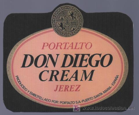 Etichette antiche: COPIA DE ETIQUETA DE CREAM DON DIEGO. PORTALTO S.A. PUERTO DE SANTA MARIA. CADIZ.