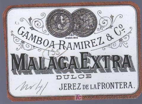 Etichette antiche: COPIA DE ETIQUETA DE MALAGA EXTRA DULCE. GAMBOA RAMIREZ Y CO. JEREZ DE LA FRONTERA. CADIZ.
