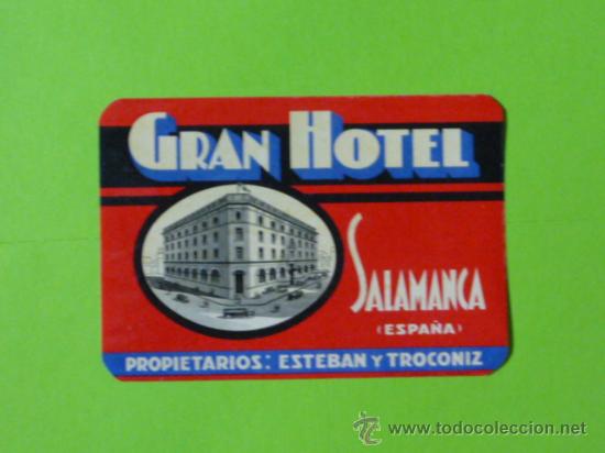 Etiquetas antiguas: ETIQUETA HOTEL-ESPA&Ntilde;A -GRAN HOTEL -SALAMANCA-A&Ntilde;OS 1920 -100X70mm VER DESCRIPCION