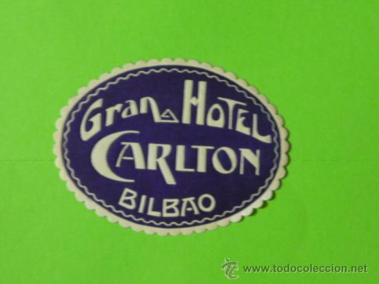 Etiquetas antiguas: ETIQUETA HOTEL-ESPA&Ntilde;A -BILBAO-GRAN HOTEL CARLTON - OVAL 95 mm -