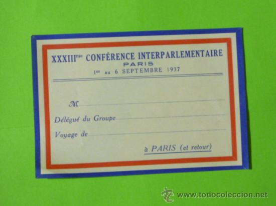 Etiquetas antiguas: ETIQUETA HOTEL -FRANCIA-XXXIII me CONF&Eacute;RENCE INTERPARLEMENTAIRE-PARIS-  1937 VER DESCRIPCION