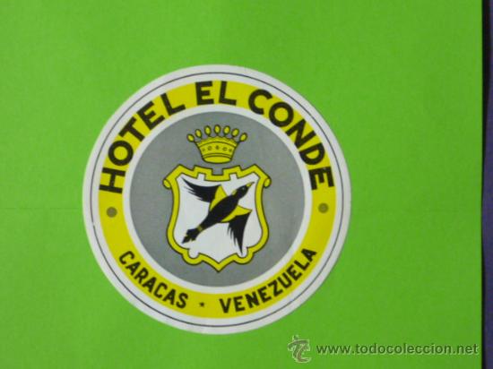 Etiquetas antiguas: ETIQUETA HOTEL -HOTEL EL CONDE-CARACAS.VENEZUELA MEDIDAS 115 mm.