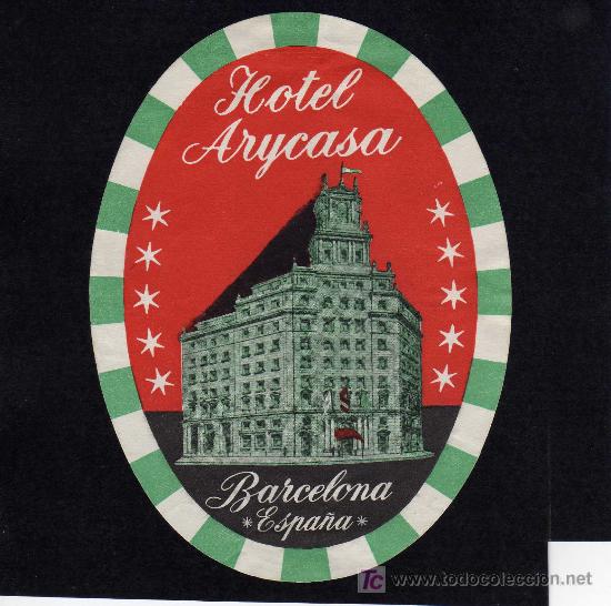 Etiquetas antiguas: ETIQUETA HOTEL -  HOTEL ARYCASA -  BARCELONA.