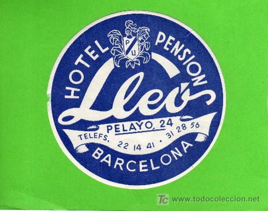Etiquetas antiguas: ETIQUETA HOTEL -  HOTEL LLE&Oacute; -  BARCELONA.