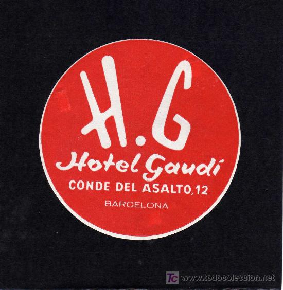 Etiquetas antiguas: ETIQUETA HOTEL -  HOTEL GAUDI -  BARCELONA.