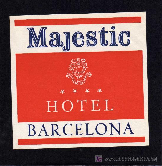 Etiquetas antiguas: ETIQUETA HOTEL -  HOTEL MAJESTIC -  BARCELONA.