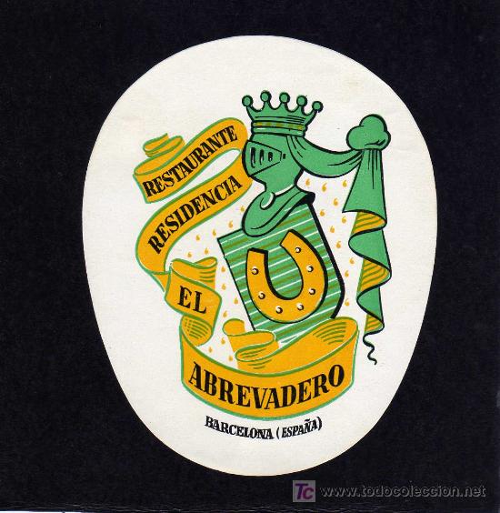 Etiquetas antiguas: ETIQUETA HOTEL -  HOTEL RESIDENCIA ABREVADERO -  BARCELONA.