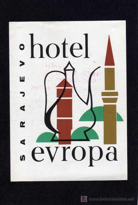 Etiquetas antiguas: ETIQUETA DE HOTEL - HOTEL EUROPA - SARAJEVO - YUGOSLAVIA.