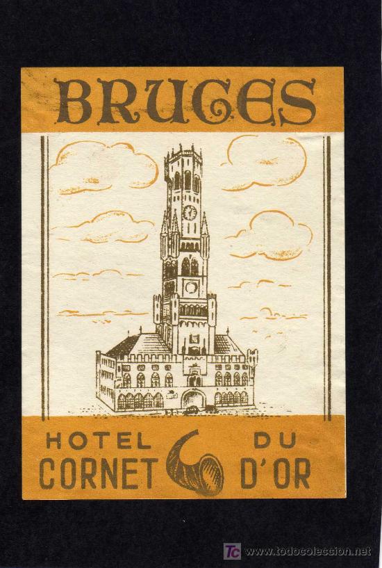 Etiquetas antiguas: ETIQUETA DE HOTEL - HOTEL CORNET DU D&acute;OR - ANVERS - BELGICA.
