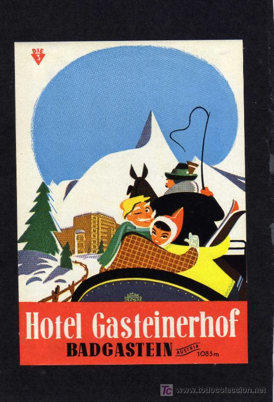 Etiquetas antiguas: ETIQUETA DE HOTEL -  HOTEL GASTEINERHOF- BASGASTEIN -  AUSTRIA
